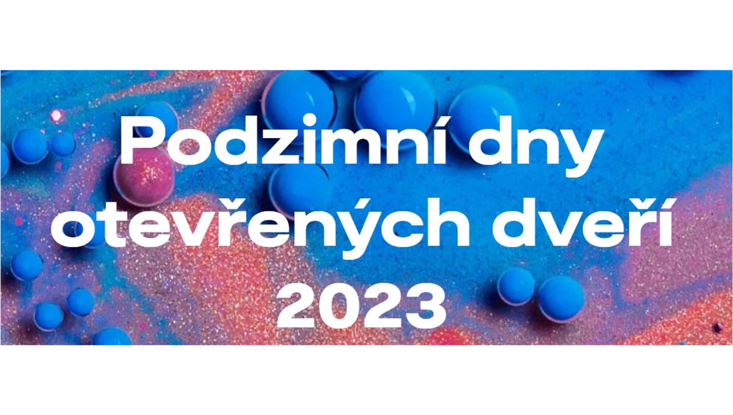 Podzimní Dny otevřených dveří